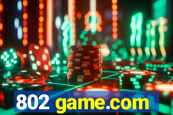 802 game.com